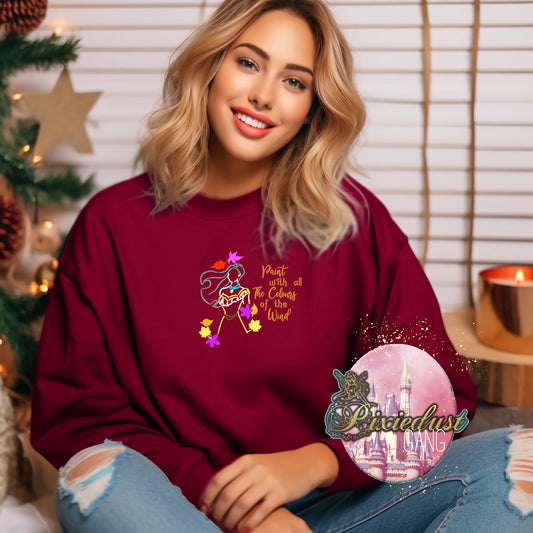 Paint with the colors of the wind Pocahontas embroidered sweatshirt